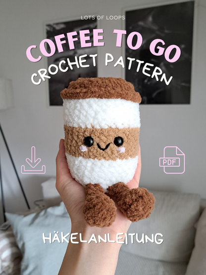 Häkelanleitung Coffee To Go, Kaffeebecher, No Sew